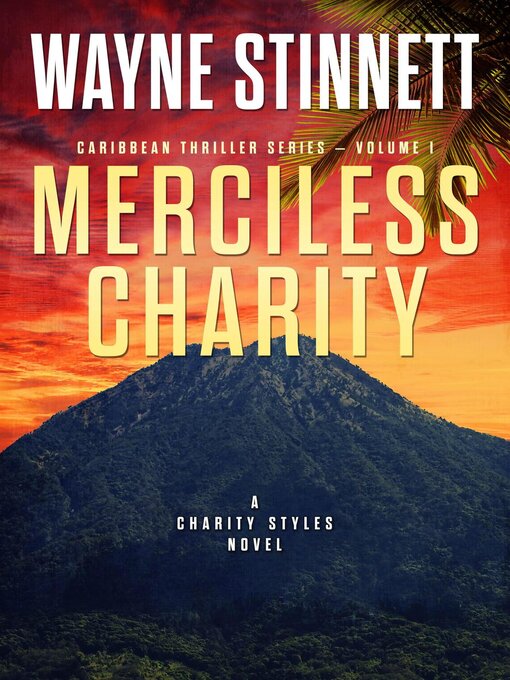 Title details for Merciless Charity by Wayne Stinnett - Available